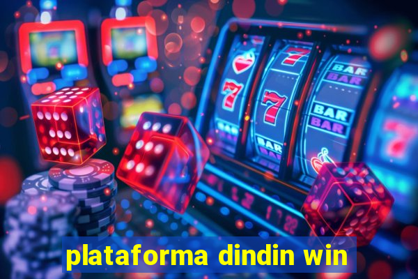 plataforma dindin win